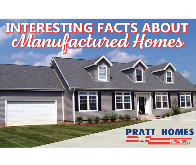 interesting facts about manufactured homes Pratt Homes, Tyler, Texas