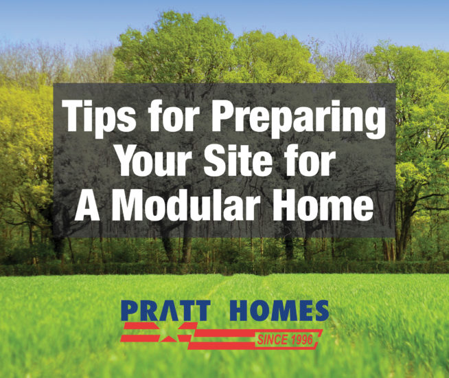 5 Tips for Preparing Your Site for A Modular Home Pratt Homes, Tyler, Texas
