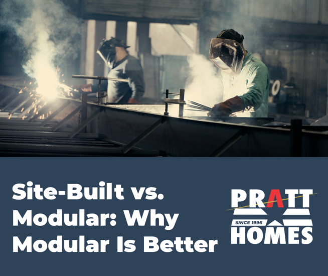 Site-Built vs. Modular – Why Modular Is Preferable
